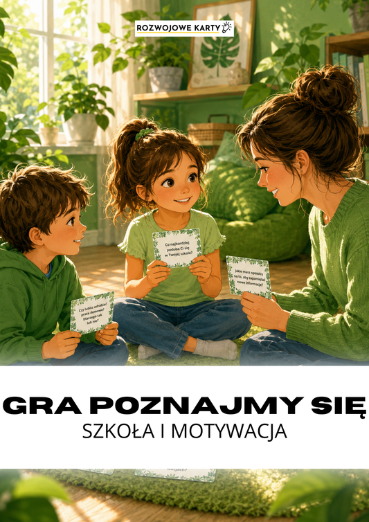 GRA POZNAJMY SIĘ - szkoła i motywacja