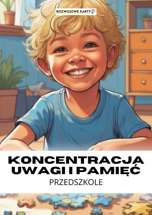 Koncentracja uwagi i pamięć - przedszkole