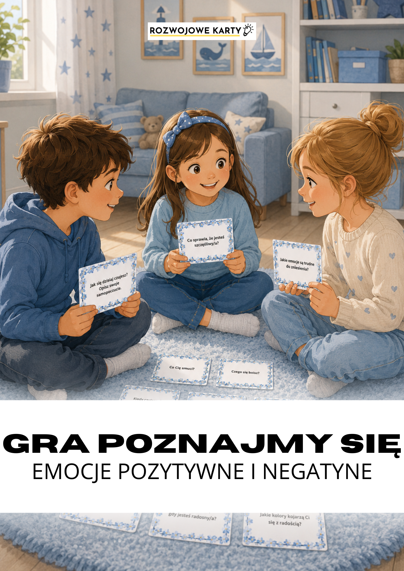 GRA POZNAJMY SIĘ - emocje pozytywne i negatywne