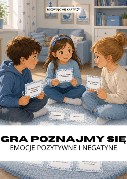 GRA POZNAJMY SIĘ - emocje pozytywne i negatywne