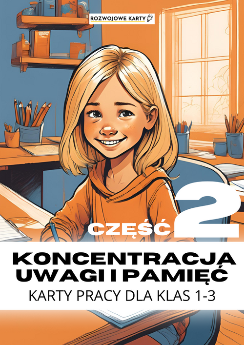 Koncentracja uwagi i pamięć - klasy 1-3 CZĘŚĆ 2