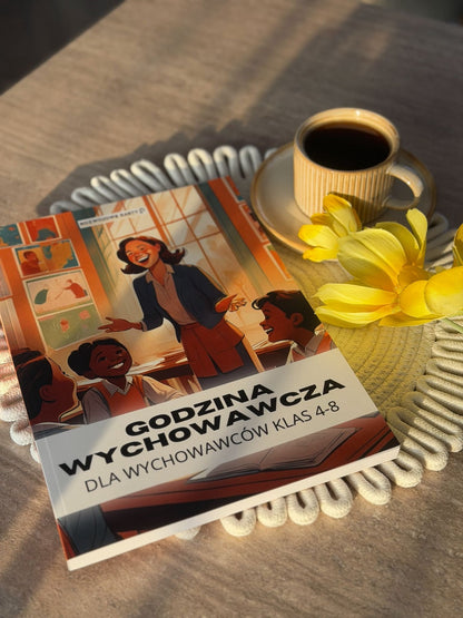 Godzina wychowawcza - klasy 4-8 (Książka fizyczna + PDF)